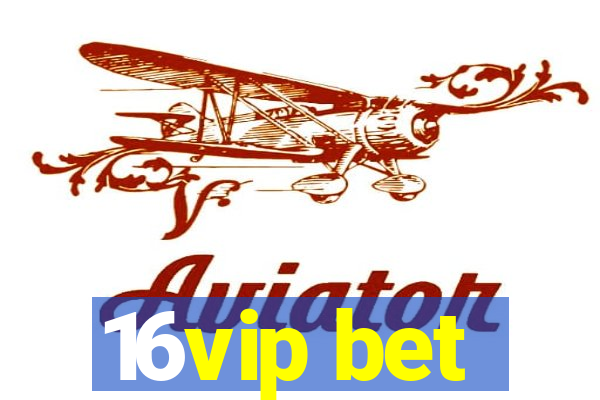 16vip bet